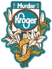 Atlanta Murder Kroger Sticker